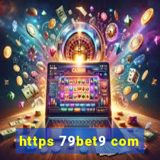 https 79bet9 com